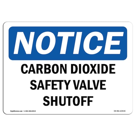 Signmission OSHA Notice, 3.5" Height, Carbon Dioxide Safety Valve Shutoff Sign, 5" X 3.5", Landscape OS-NS-D-35-L-10438